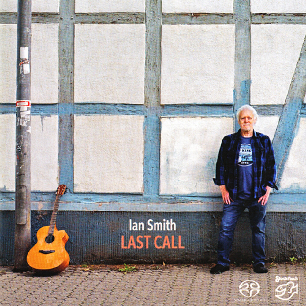 Ian Smith Last Call Hybrid Stereo SACD