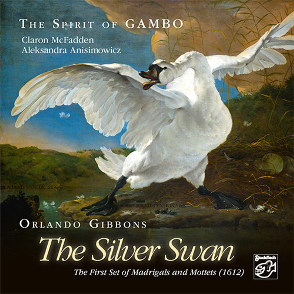 The Spirit of Gambo Orlando Gibbons The Silver Swan Hybrid Multi-Channel & Stereo SACD