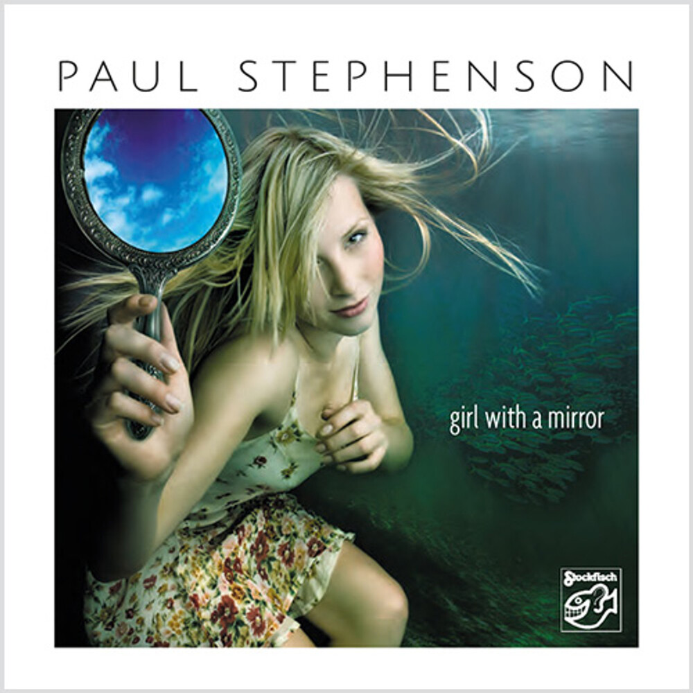 Paul Stephenson Girl With A Mirror Hybrid Stereo SACD