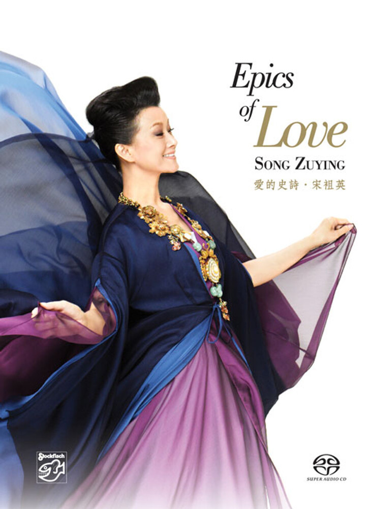 Song Zuying Epics Of Love Hybrid Multi-Channel & Stereo SACD