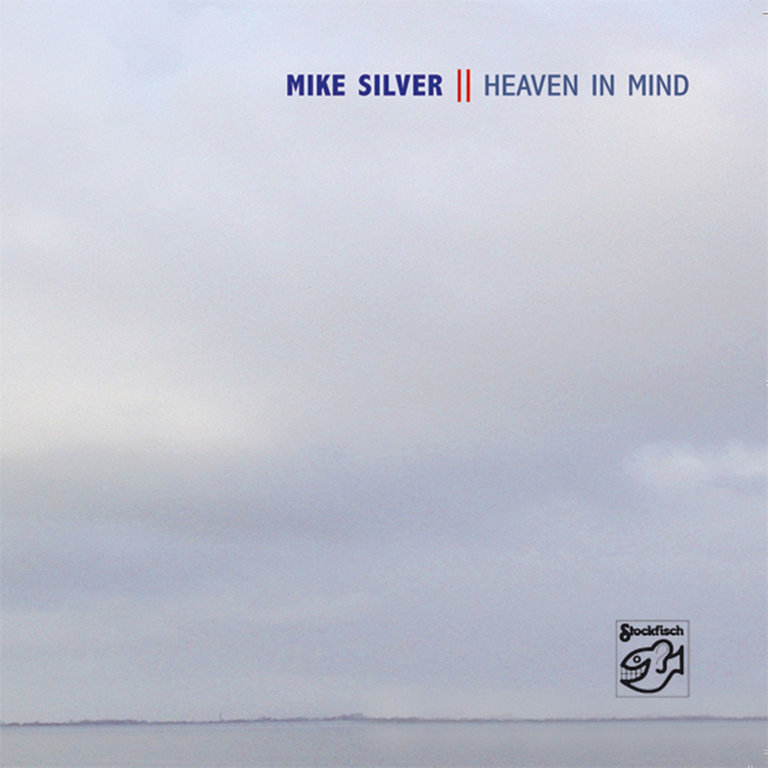 Mike Silver Heaven In Mind CD