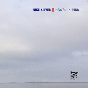 Mike Silver Heaven In Mind CD