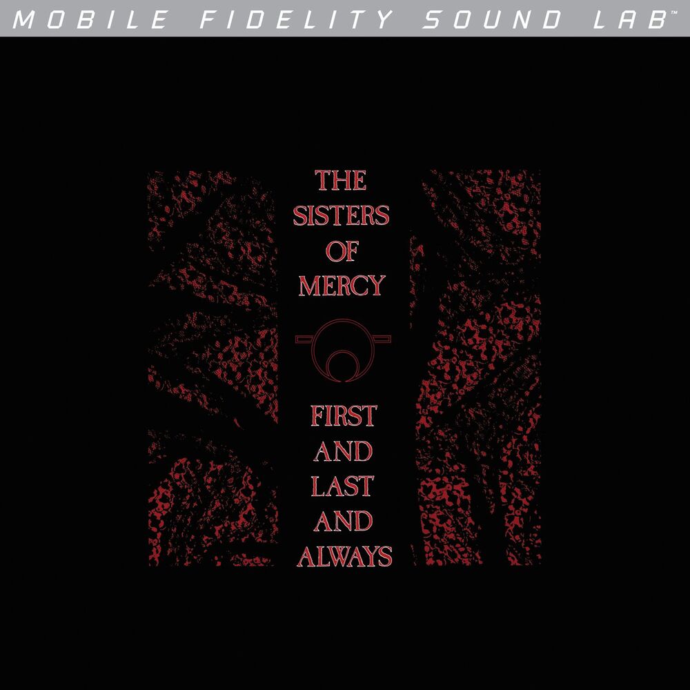 The Sisters of Mercy First And Last And Always