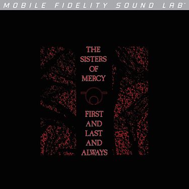 The Sisters of Mercy First And Last And Always