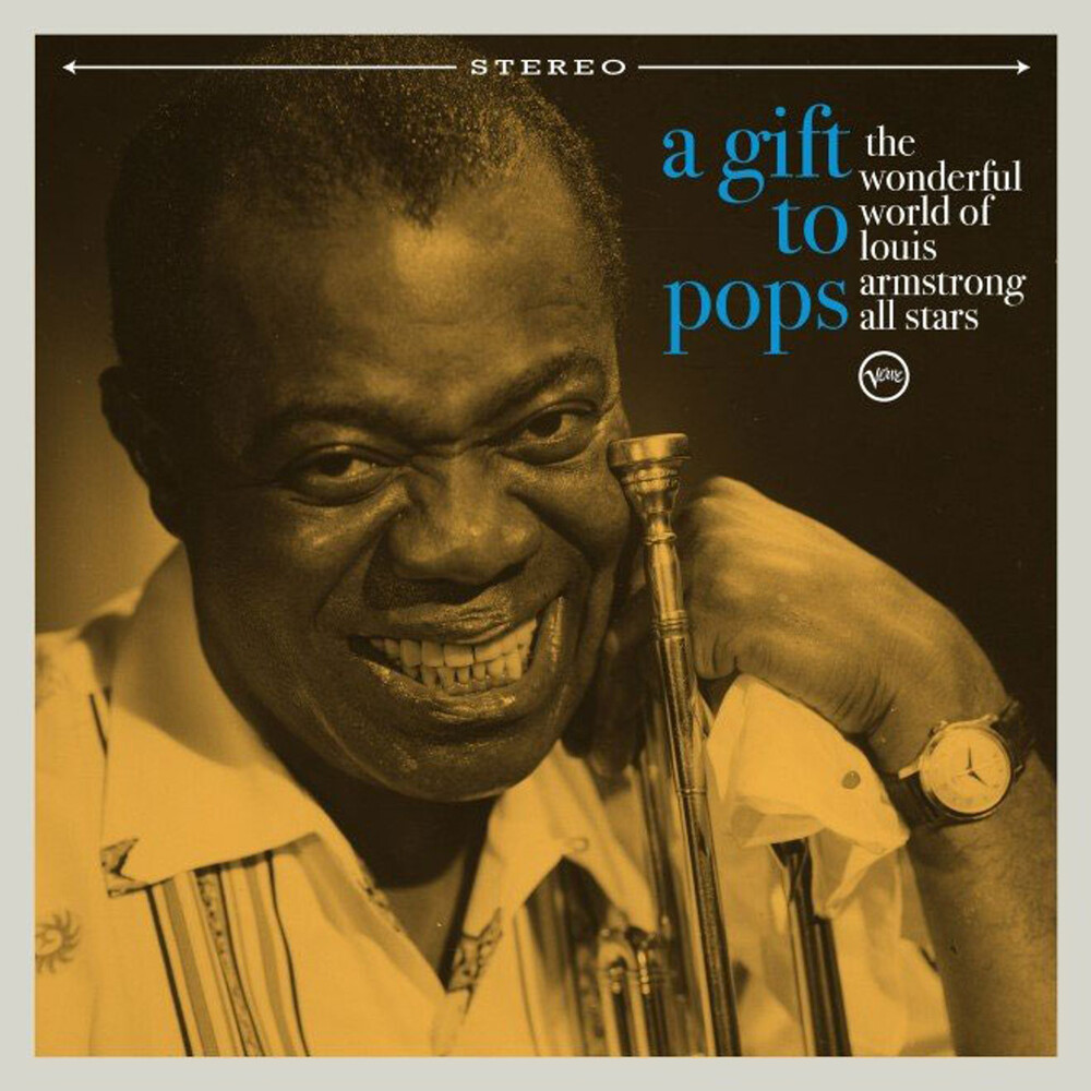 Louis Armstrong The Wonderful World Of Louis Armstrong All Stars A Gift To Pops