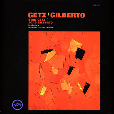 Stan Getz & Joao Gilberto Getz/Gilberto