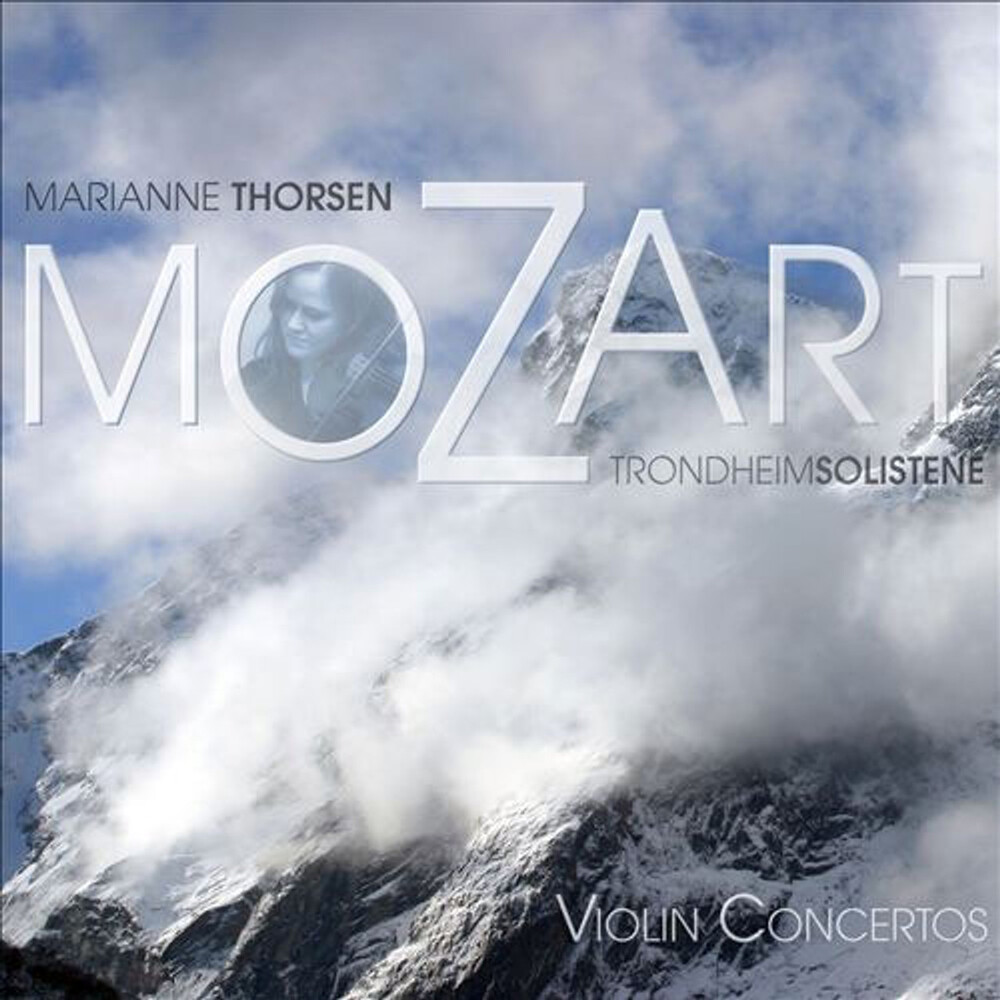 Marianne Thorsen & Trondheim Solistene Mozart Violin Concertos