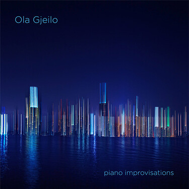 Ola Gjeilo Piano Improvisations