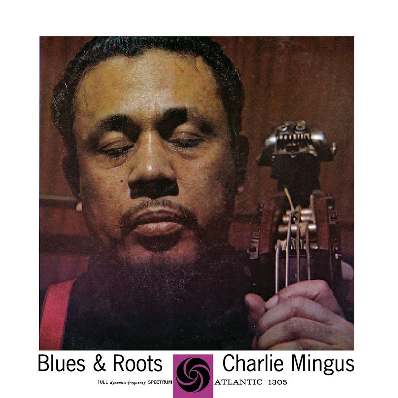 Charles Mingus Blues & Roots (Atlantic 75 Series) Hybrid Stereo SACD