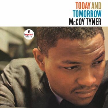 McCoy Tyner Today and Tomorrow (Verve By Request Series)
