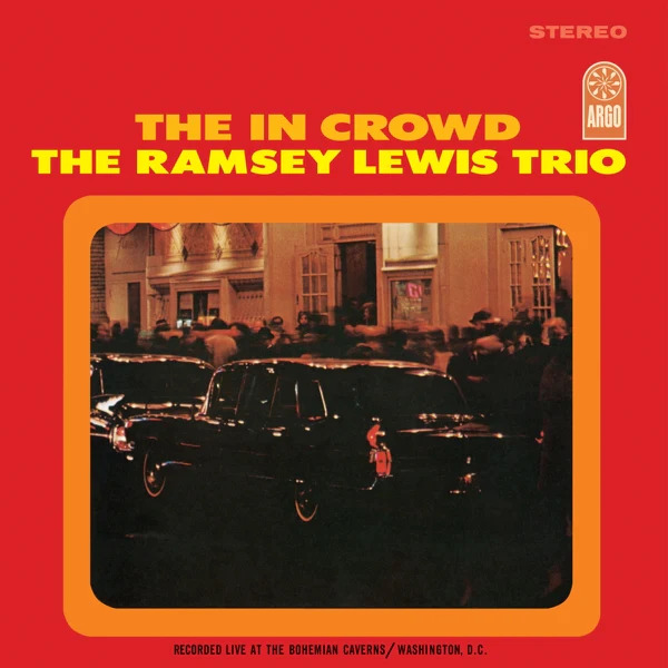 Ramsey Lewis Trio The In Crowd (Verve By Request Series)