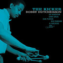 Bobby Hutcherson The Kicker (Tone Poet Series)