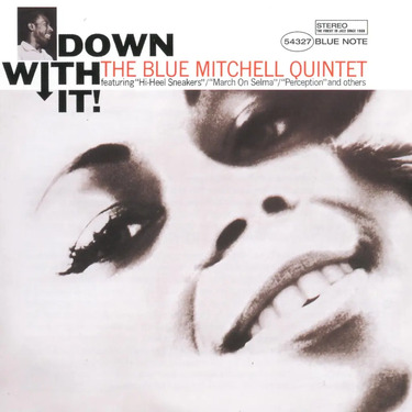 Blue Mitchell Down With It! (Tone Poet Series)