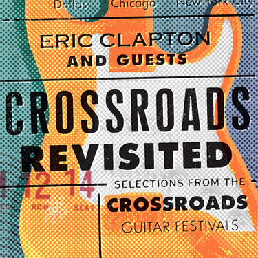 Eric Clapton & Guests Crossroads Revisited: Selections From the Guitar Festivals Box Set (6 LP)