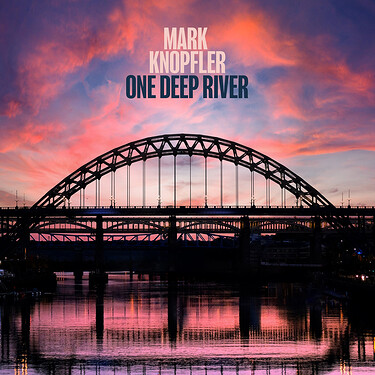Mark Knopfler One Deep River Half-Speed Mastered 45RPM (2 LP)
