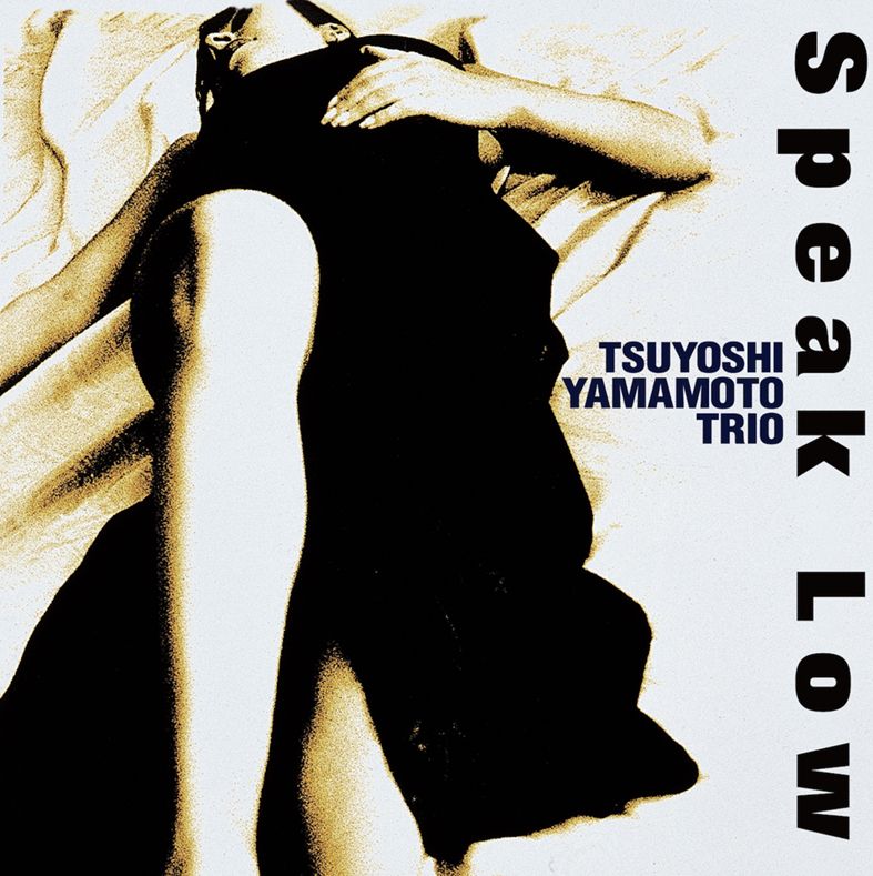 Tsuyoshi Yamamoto Trio Speak Low (2 LP)
