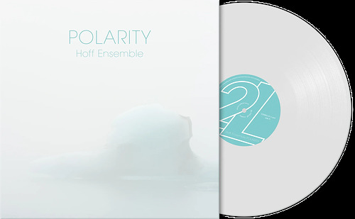 Hoff Ensemble Polarity Clear Vinyl