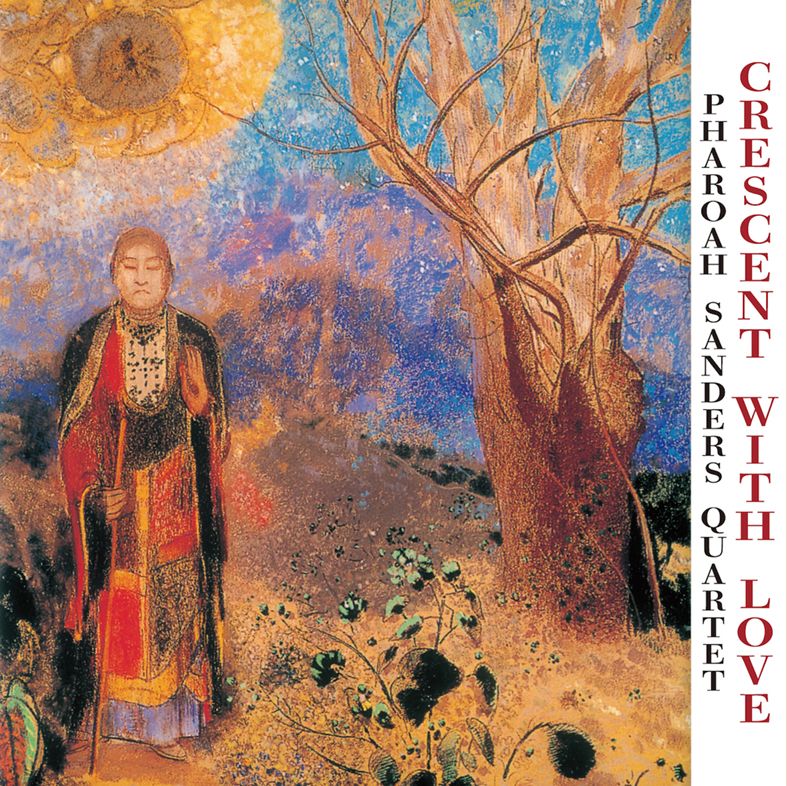 Pharoah Sanders Quartet Crescent with Love (2 LP)