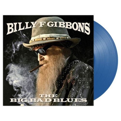 Billy F Gibbons The Big Bad Blues Coloured Blue Vinyl