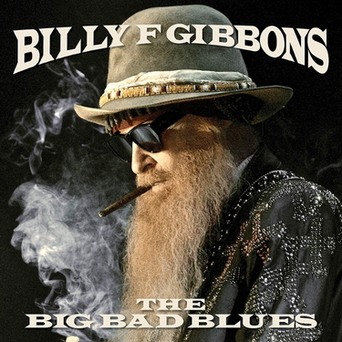 Billy F Gibbons The Big Bad Blues Coloured Blue Vinyl