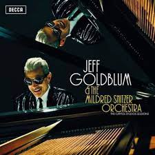 Jeff Goldblum & The Mildred Snitzer Orchestra The Capitol Studios Sessions 45RPM (2 LP)