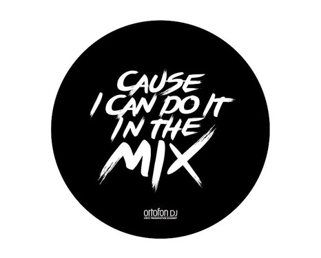 Ortofon DJ Slipmat "Cause I Can Do It In The Mix" Set (2 pcs.)