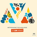 Various Artists Metronome Technologie: Le Son Vrai! (2 LP)