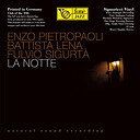 Enzo Pietropaoli, Battista Lena & Fulvio Sigurta La Notte
