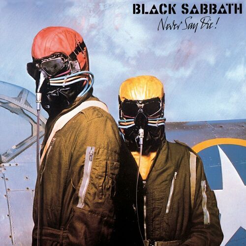 Black Sabbath Never Say Die!