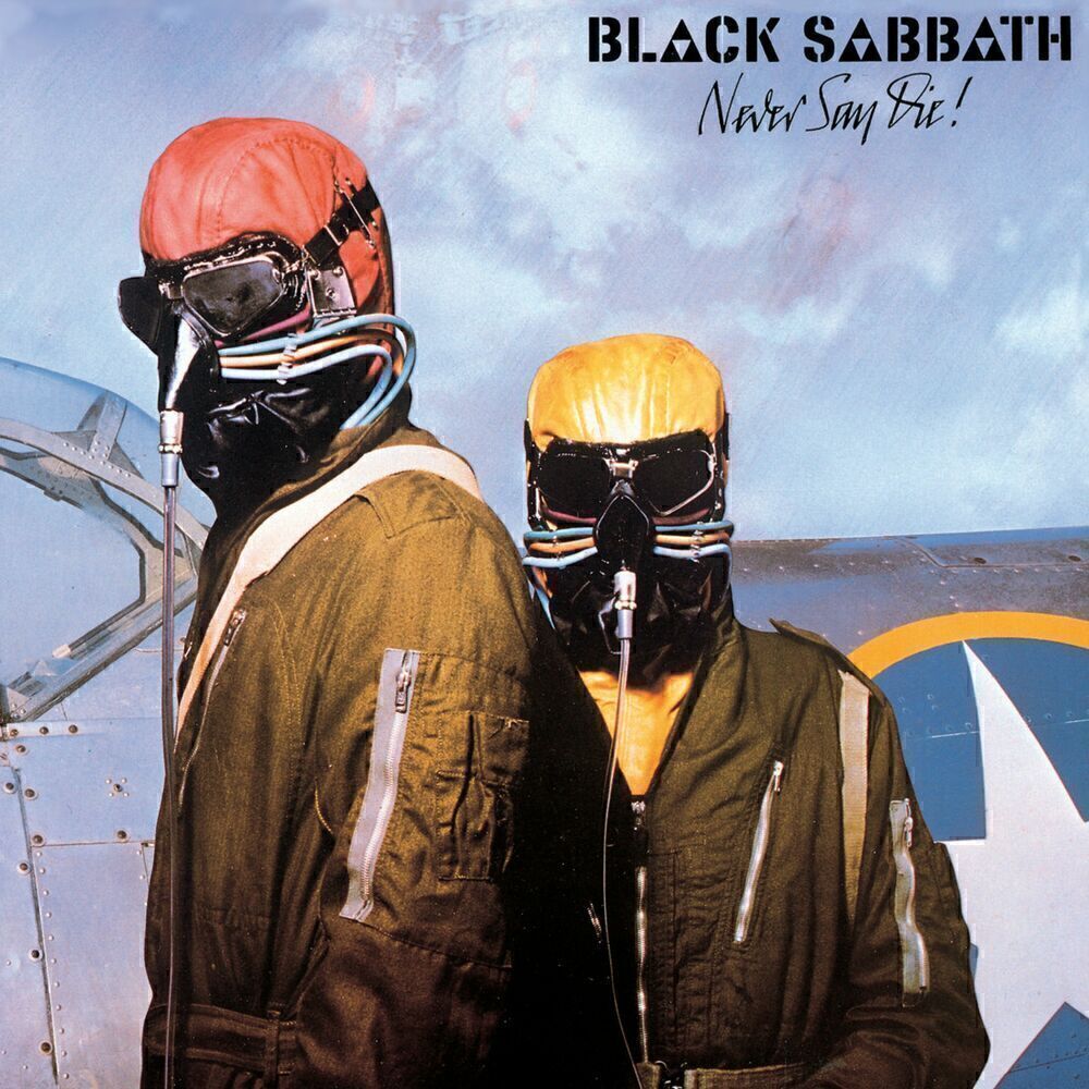 Black Sabbath Never Say Die!