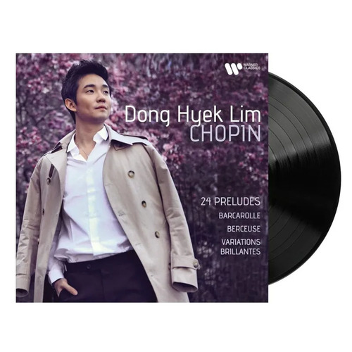 Dong Hyek Lim Chopin: 24 Préludes, Barcarolle, Berceuse & Variations Brillantes (2 LP)