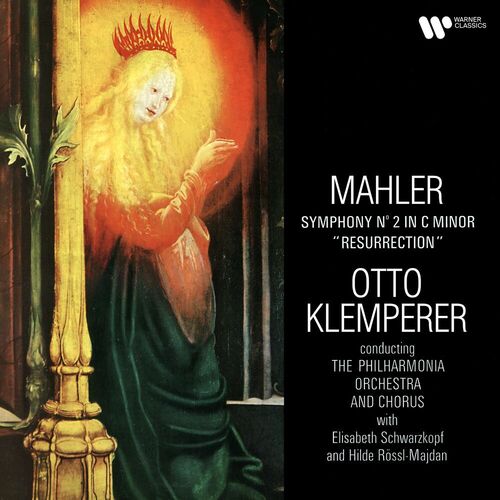 Otto Klemperer & Philharmonia Orchestra and Chorus Mahler: Symphony No.2 In C Minor 
