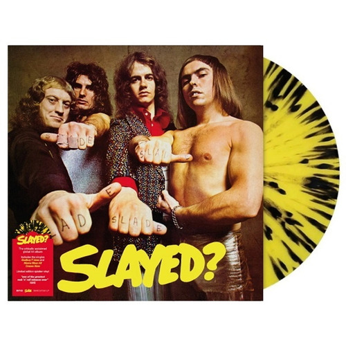 Slade Slayed? (Coloured Yellow & Black Splatter Vinyl)