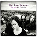 The Cranberries Dreams: The Collection