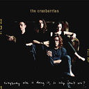 The Cranberries Everybody Else Is Doing It, So Why Can't We?