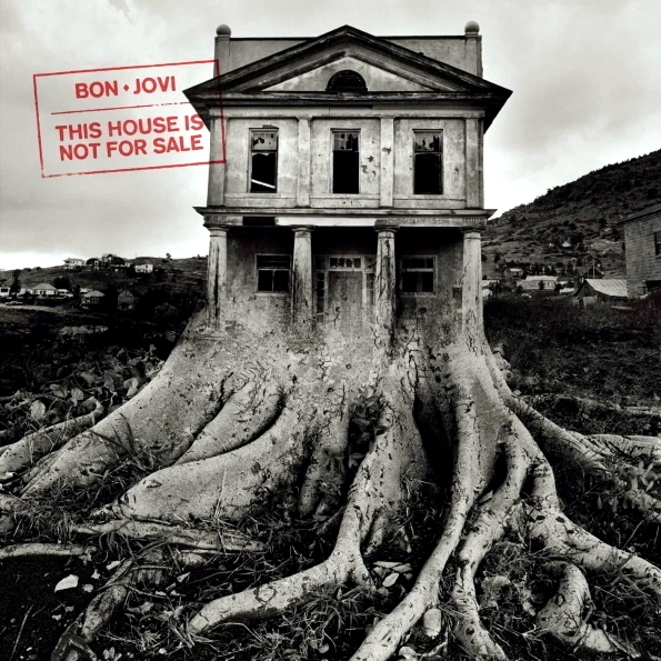 Bon Jovi This House Is Not For Sale