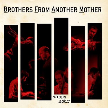 Brothers From Another Mother Happy Hour CD