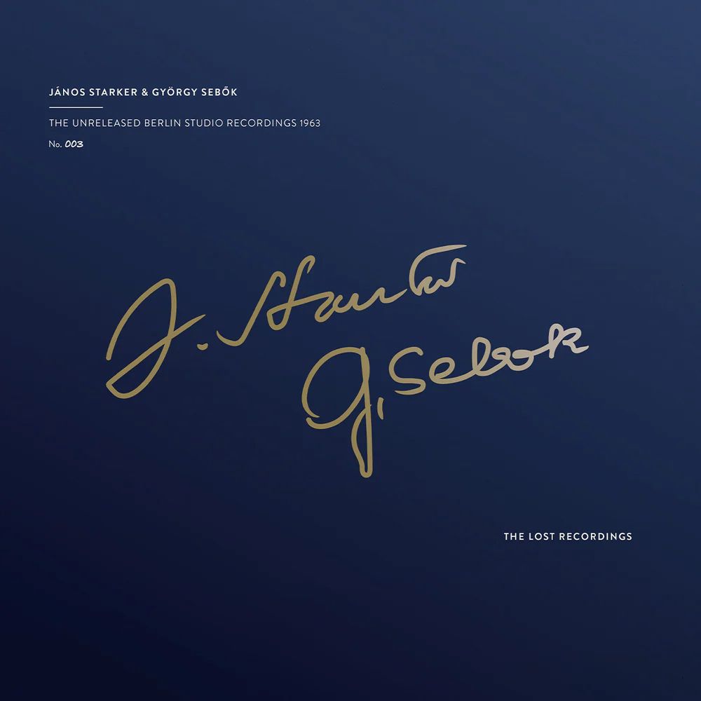 János Starker & György Sebők The Unreleased Berlin Studio Recordings 1963