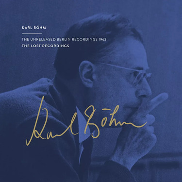 Karl Böhm The Unreleased Berlin Recordings 1962 UHQCD
