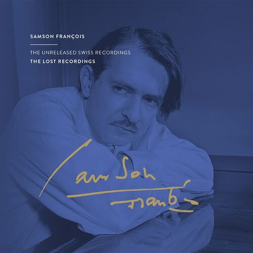 Samson François The Unreleased Swiss Recordings 1962 (2 UHQCD)
