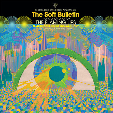 The Flaming Lips Featuring The Colorado Symphony The Soft Bulletin Live at Red Rocks (2 LP)