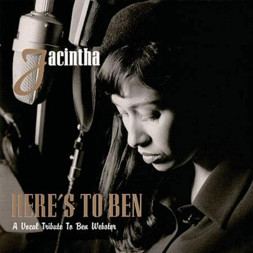 Jacintha Here's To Ben: A Vocal Tribute To Ben Webster One-Step 45RPM (2 LP)