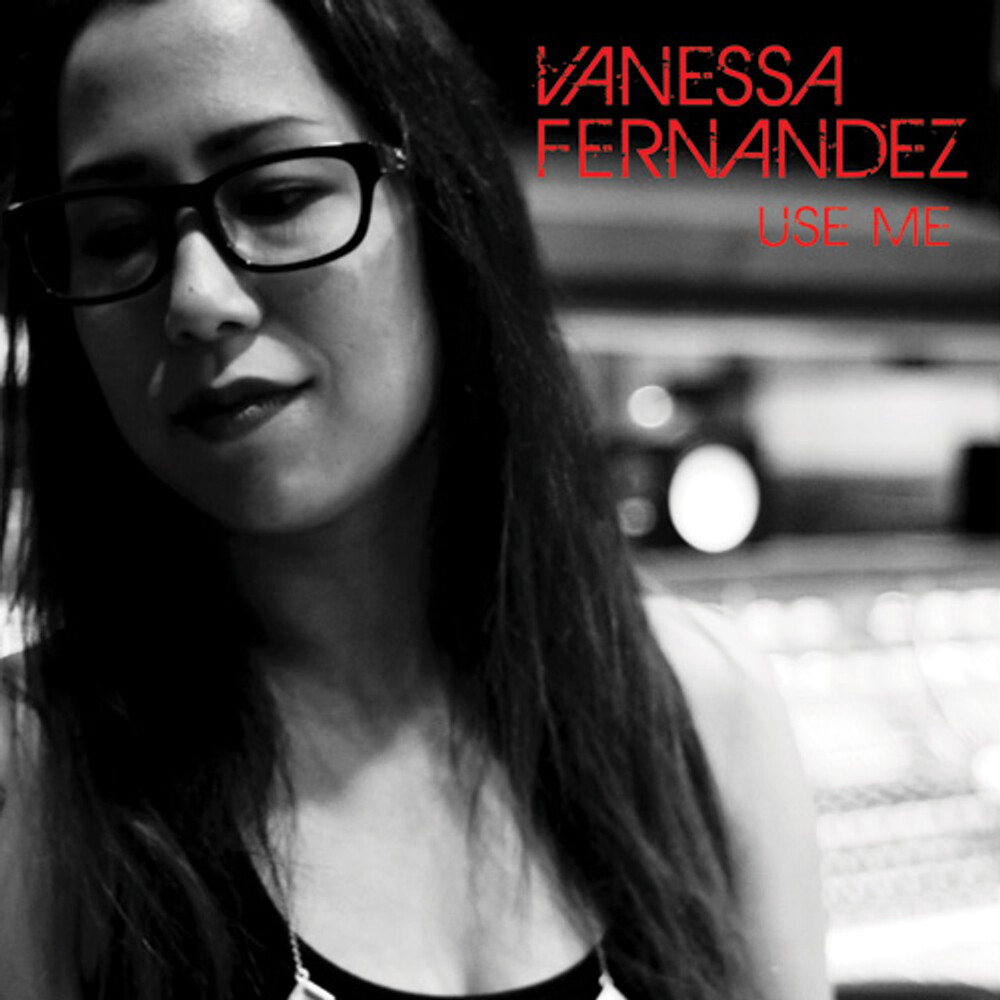 Vanessa Fernandez Use Me 45RPM (2 LP)