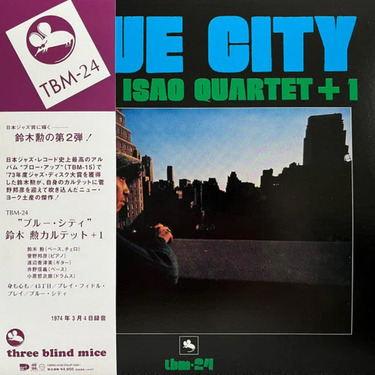 Isao Suzuki Quartet + 1 Blue City