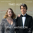 James Matheson Times Alone 45RPM