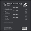 Tsuyoshi Yamamoto Trio Blues for K 45RPM One-Step (2 LP)