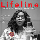 Lifeline Quartet Lifeline: Music Of The Underground Railroad 45RPM