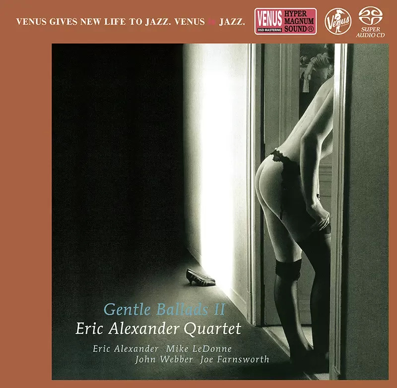 Eric Alexander Quartet Gentle Ballads II SACD