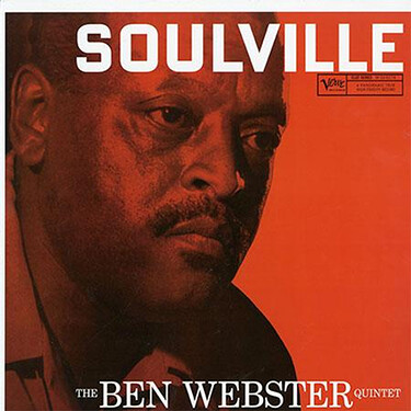 The Ben Webster Quintet Soulville (Mono) 45 RPM (2 LP)