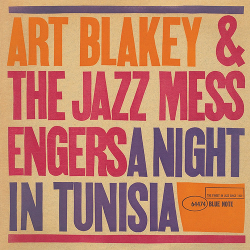 Art Blakey & The Jazz Messengers A Night in Tunisia (Classic Vinyl Series)